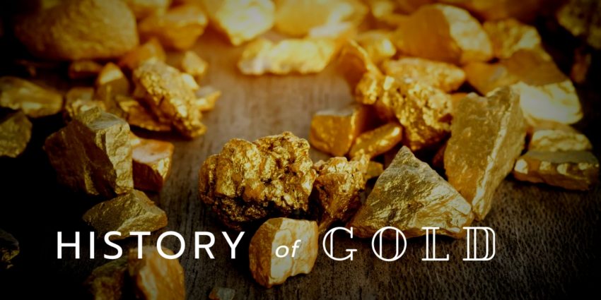 Lịch sử History of gold từ nguồn gốc đến sự phát triển